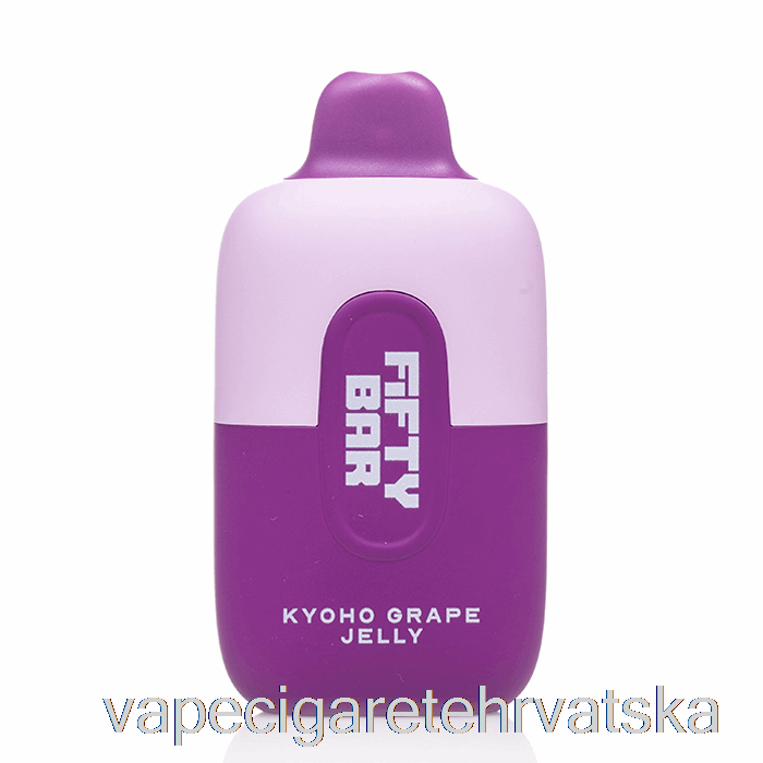 Vape Hrvatska Fifty Bar 6500 Disposable Kyoho Grape Jelly